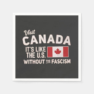 Besök Kanada Det är som USA men utan fascism Pappersservett