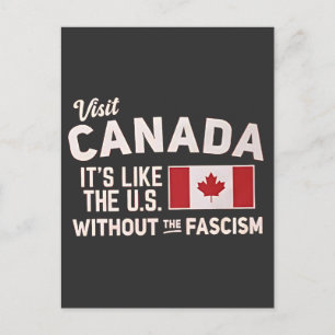 Besök Kanada Det är som USA men utan fascism Vykort