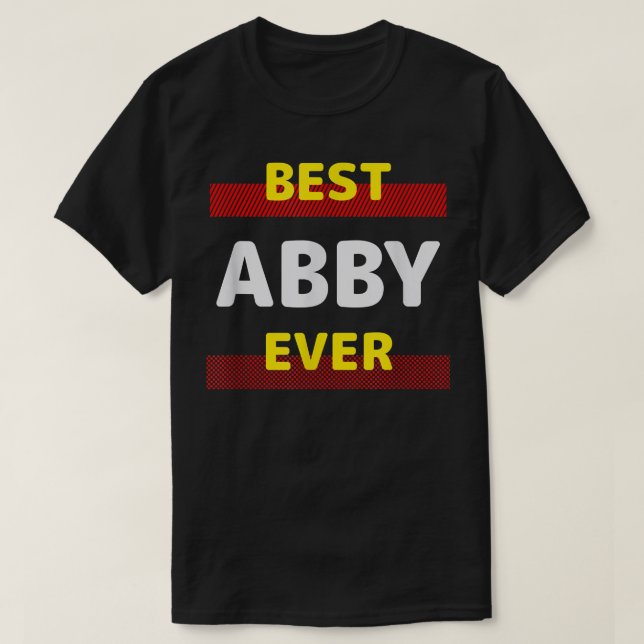 Best Abby någonsin Friends Namn Buddy Nickname Per T Shirt (Design framsida)