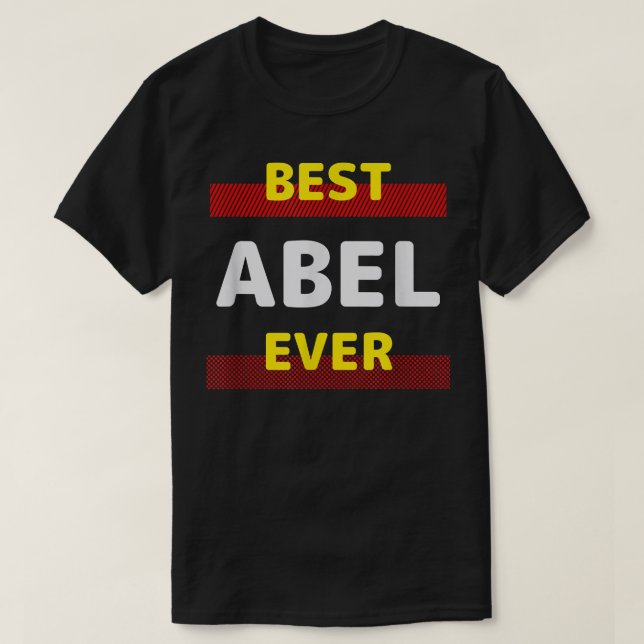 Best Abel någonsin Friends Namn Buddy Nickname Per T Shirt (Design framsida)
