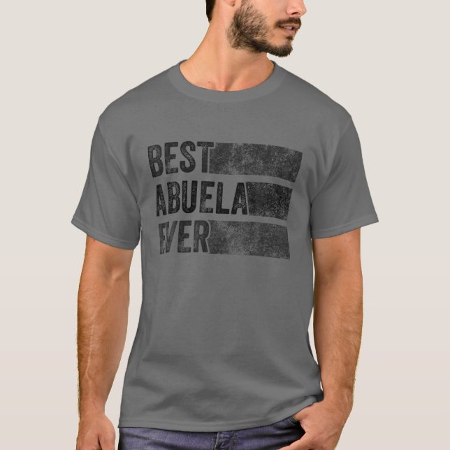 Best Abuelo Ever From Granddaughter Grandson Grand T Shirt (Framsida)