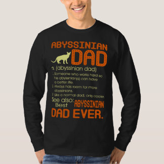 Best Abyssinian Cat Dad Happy Father s Day T Shirt