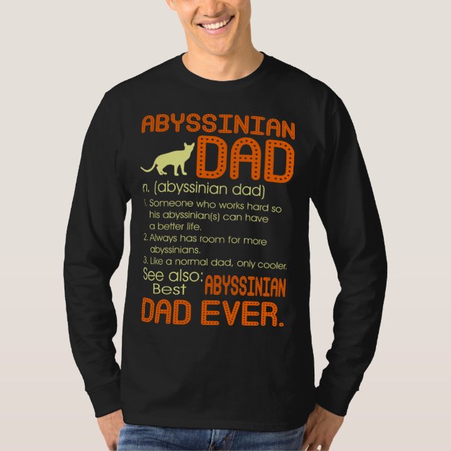 Best Abyssinian Cat Dad Happy Father s Day T Shirt (Framsida)