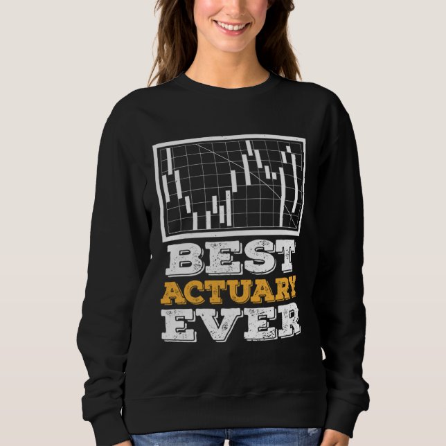 Best Actuary Ever Actuaries Data Science Stats T Shirt (Framsida)