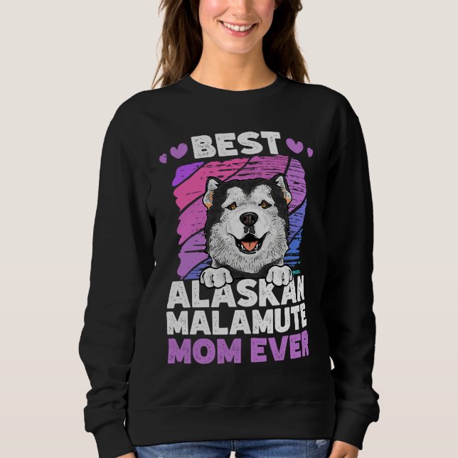 Best Alaskan Malamute Mom Ever Alaskan Malamute T Shirt (Framsida)