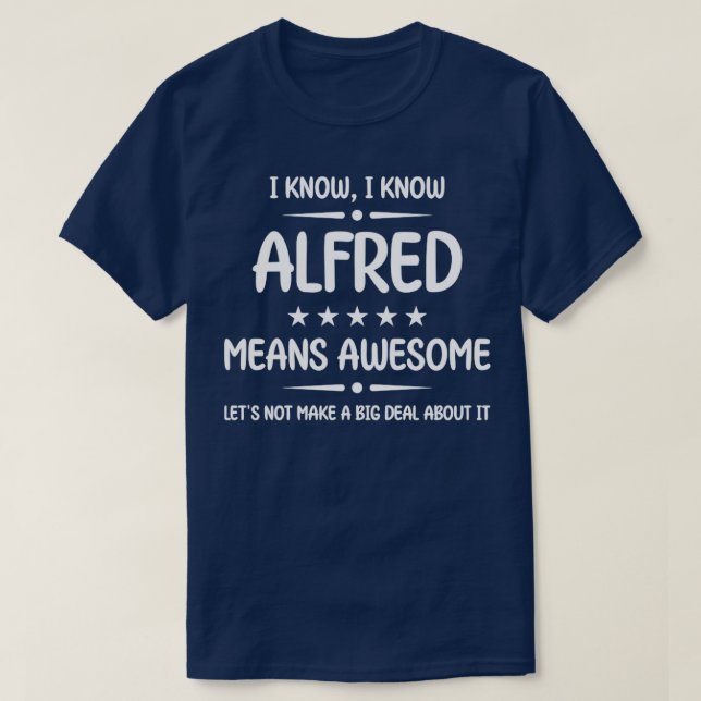 Best Alfred Fantastisk Alfred Namn Personlig T Shirt (Design framsida)