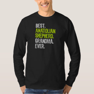 Best Anatolian Shepherd Grandma All Hund älskare R T Shirt