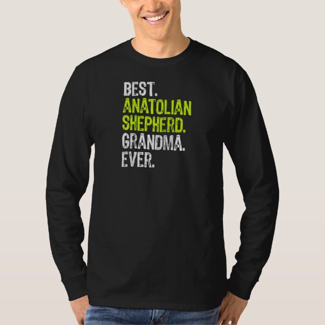 Best Anatolian Shepherd Grandma All Hund älskare R T Shirt (Framsida)