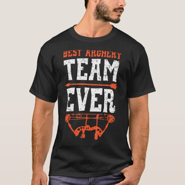 Best Archery Team nånsin Shoot Archer Bowman T Shirt (Framsida)