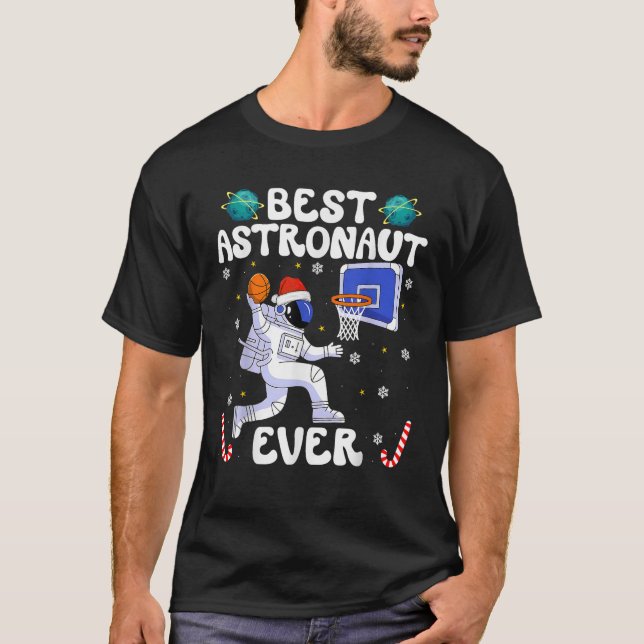 Best Astronaut Ever Christmas Basketball Holiday C T Shirt (Framsida)