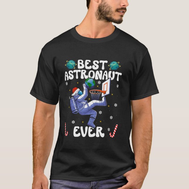 Best Astronaut Ever Christmas Basketball Holiday C T Shirt (Framsida)