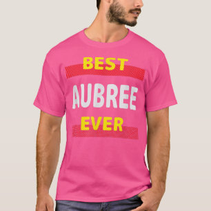 Best Aubree nånsin Vänends Namn Buddy Nickname Per T Shirt