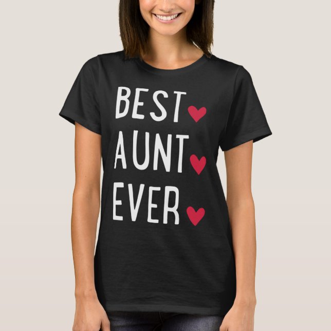 Best Aunt ever   T Shirt (Framsida)