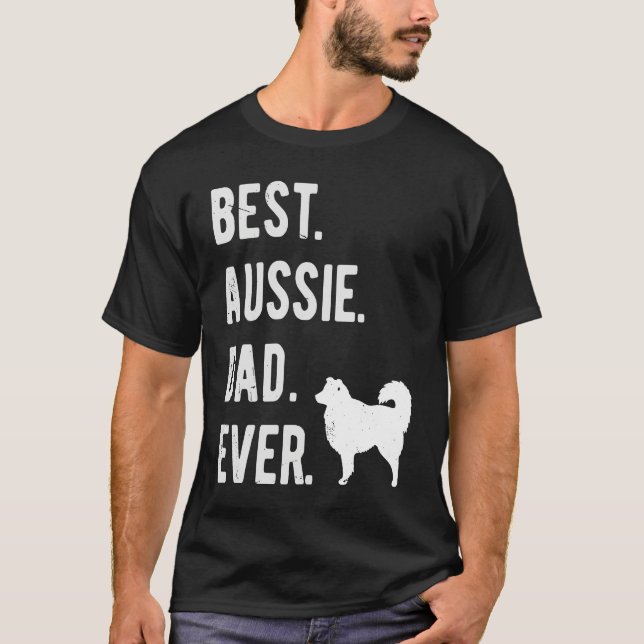 Best Aussie Dad Ever  Australian Shepherd Mens  Da T Shirt (Framsida)