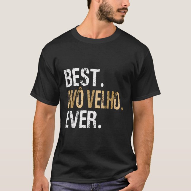 Best Avã’ Velho Aldrig portugisisk morfar T Shirt (Framsida)