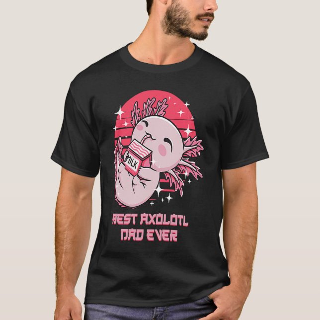 Best Axolotl Dad Ever  Salamander Humor Amphibians T Shirt (Framsida)
