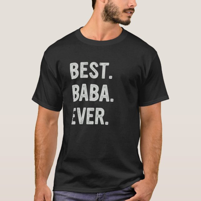 Best Baba Ever Family Grandpa T Shirt (Framsida)