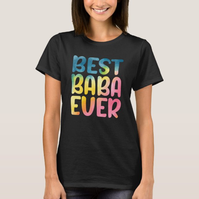 Best Baba Ever Father's Day Baba T Shirt (Framsida)