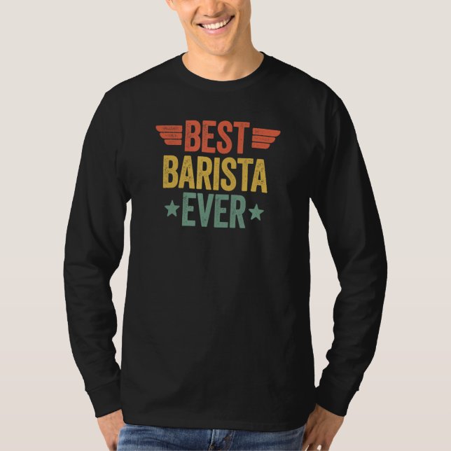 Best Barista Now 3 T Shirt (Framsida)