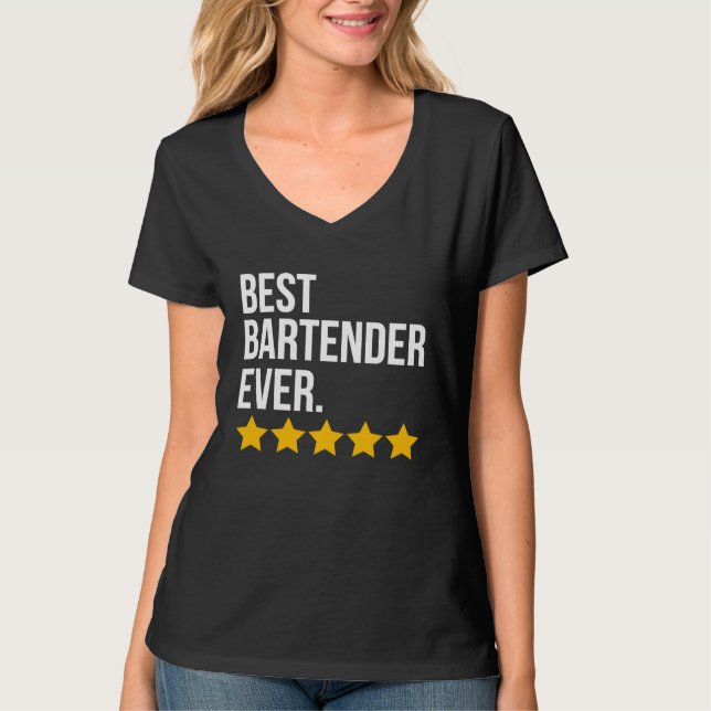 Best Bartender Ever Bar Waiter  Barkeeper T Shirt (Framsida)
