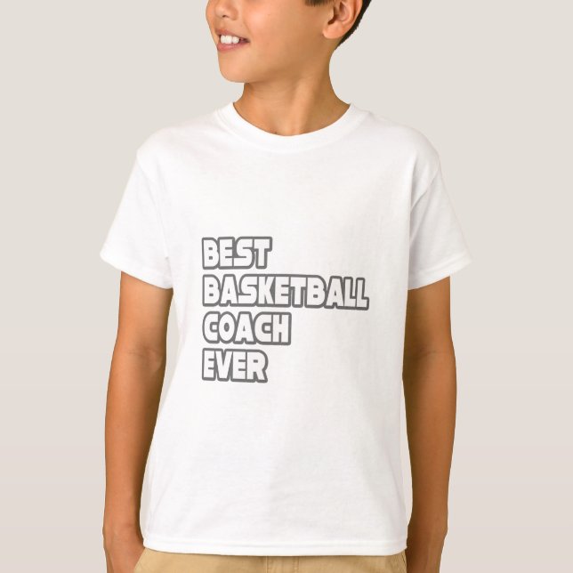 Best Basketball Coach nånsin Tee Shirt (Framsida)