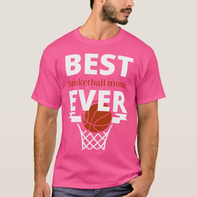 Best.Basketball Mamma.ever.Girls som är basketboll T Shirt (Framsida)