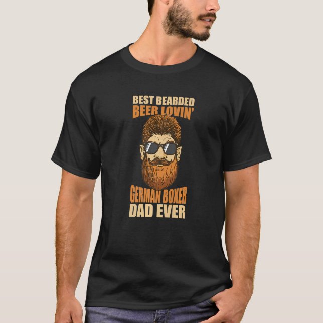 Best Bearded Beer Lovin' German Boxer Dad Father's T Shirt (Framsida)
