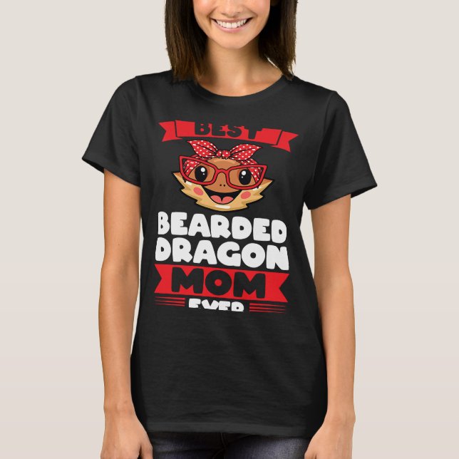 best bearded dragon mom ever lizards t shirt (Framsida)