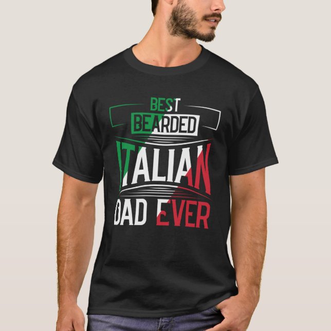 Best Bearded Italian Dad Ever Italian Roots Flag H T Shirt (Framsida)