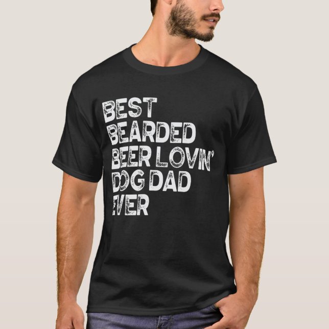 Best Beared Beer Lovin Hund Pappa T Shirt (Framsida)