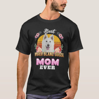 Best Berger Blanc Suisse Mamma någonsin Mors dag f T Shirt