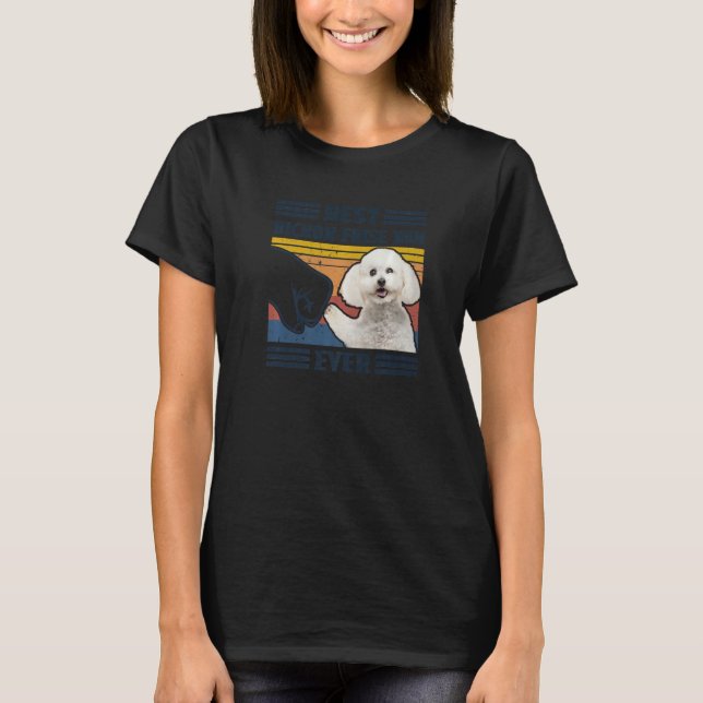 Best Bichon Frise Dog Mom Ever Bump Fit Funny Dog  T Shirt (Framsida)