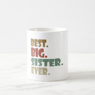 Best Big Sister Ever Older Sibling for Girls Kaffemugg
