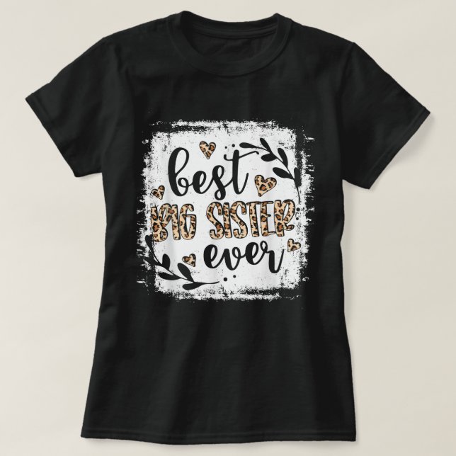 Best Big Sister Ever Women Leopard Decor Sister T  Shirt (Design framsida)
