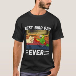 Best Bird Pappa någonsin, Bird Pappa, Manar Parrot T Shirt
