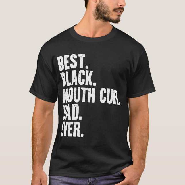 Best Black Mouth Cur Pappa All Hundägare Pappa Tjo T Shirt (Framsida)
