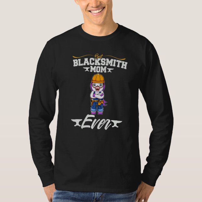 Best Blacksmith Mom Ever Metal Work Forge Hammer P T Shirt (Framsida)