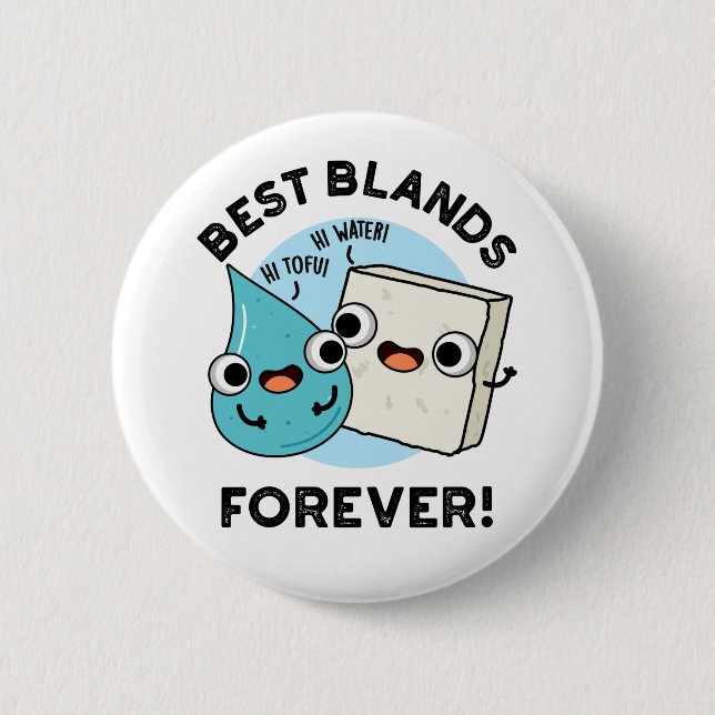 Best Blands Forever Funny BFF Pun Knapp (Framsida)