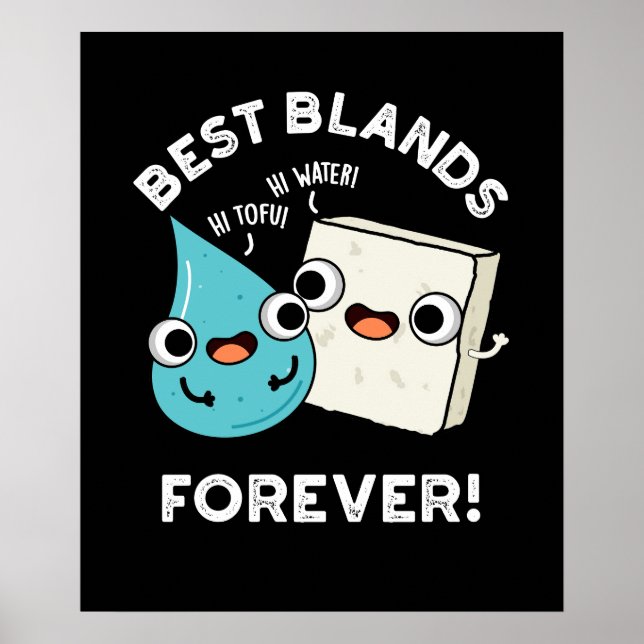 Best Blands Forever Funny BFF Pun Mörk BG Poster (Framsidan)