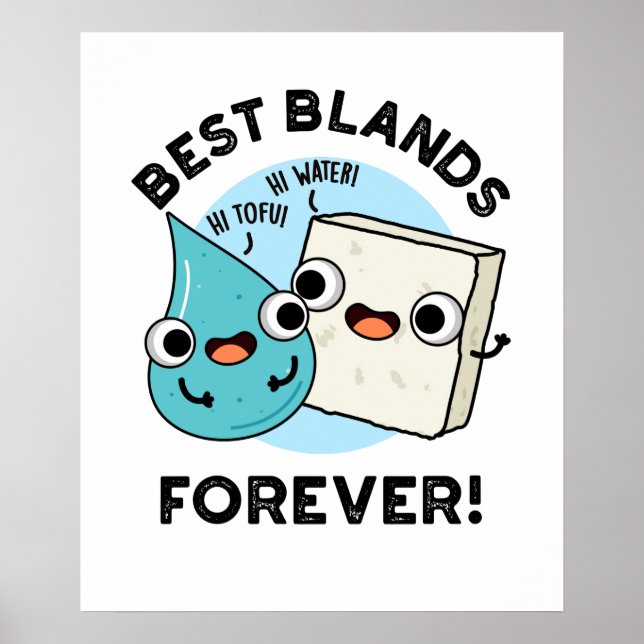 Best Blands Forever Funny BFF Pun Poster (Framsidan)