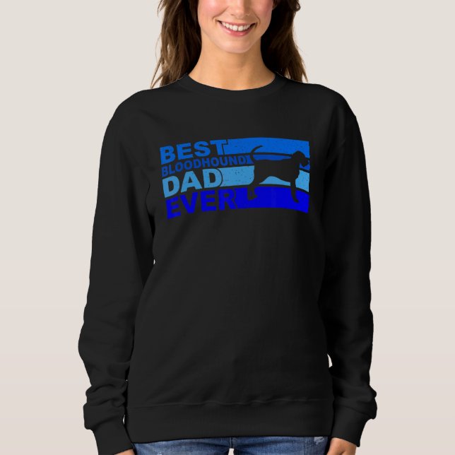 Best Bloodhound Dad Ever Bloodhound T Shirt (Framsida)