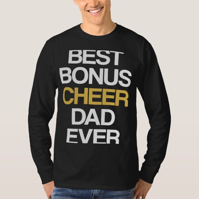 Best Bonus Cheer Dad Ever Cheerleading Stepdad Ste T Shirt (Framsida)