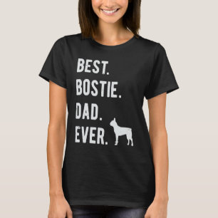 Best Bostie Pappa Manar Boston Terrier Hund Pappa T Shirt