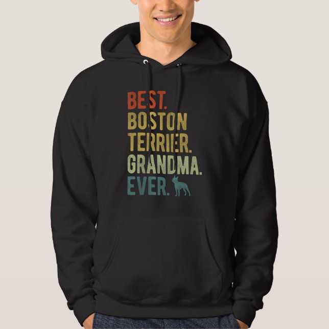 Best Boston Terrier Grandma Ever Dog  Mother s Day Hoodie (Framsida)