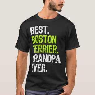 Best Boston Terrier Grandpa All Hund T Shirt
