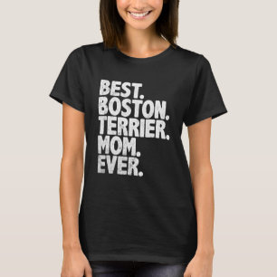 Best Boston Terrier Mamma All Funny Vintage Hund T Shirt