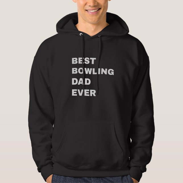 Best bowling dad ever hoodie (Framsida)