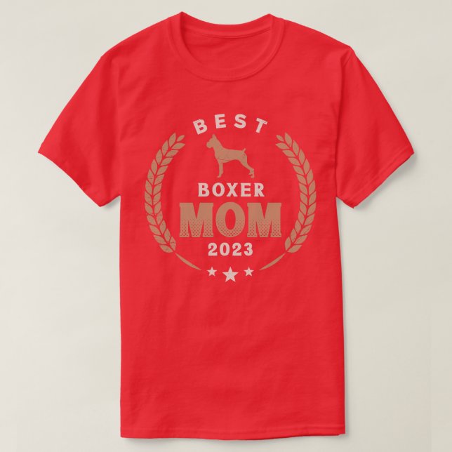 Best Boxer Mamma 2023 Cute German Boxer Hund Laure T Shirt (Design framsida)