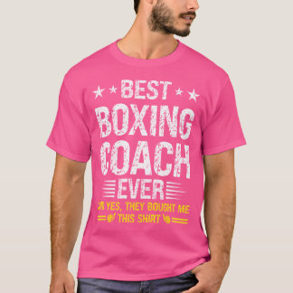 Best Boxing Coach nånsin funny Boxing Coach Humor  T Shirt