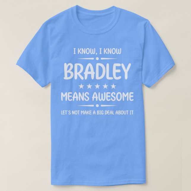 Best Bradley Fantastisk Bradley Namn Personalize T Shirt (Design framsida)